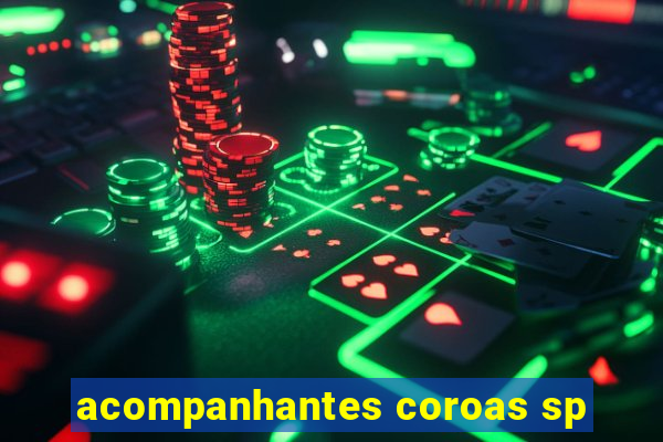 acompanhantes coroas sp